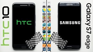 HTC 10 vs Galaxy S7 Edge Speed Test