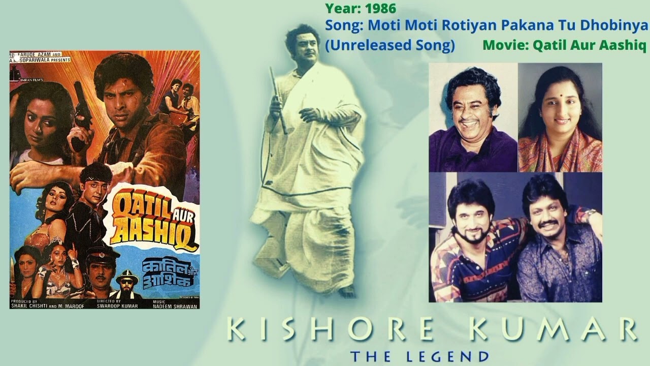 Very Rare  Moti Moti Rotiyan Pakana Tu DhobinyaUnreleased Song  Qatil Aur Aashiq  Kishore Kumar