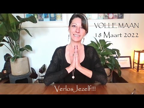 ⚡️VOLLE MAAN in Maagd⚡️ ~ Verlos Jezelf!!! ~ 18 maart 2022 ~ Tarot Reading