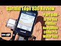 Garmin Edge 830 Review - Part One - Navigation, Climb Pro, Water Test, Profiles, In the Box