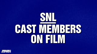 SNL Cast Members on Film Category JEOPARDY