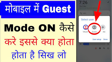 How to enable/use guest mode in Android. What is the meaning of guest mode?