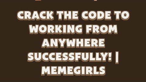 Crack the Code to Working from Anywhere Successfully! | MemeGirls | Memefi Youtube Video Code