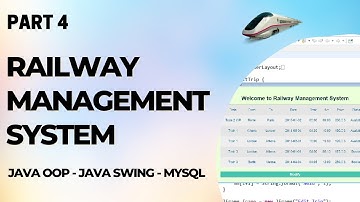 Railway Management System with GUI using Java (Part 4)