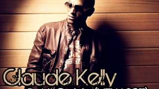 » CLAUDE KELLY - PUT iT ON ME (NEW 2011) ►♪ HOT RNB ♫◄