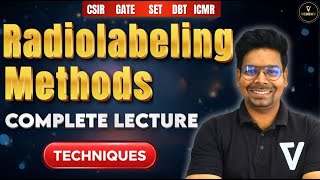 Radiolabeling Methods | L27 | Complete Lecture | Techniques | Dr. Virendra Singh | #vedemy #csir