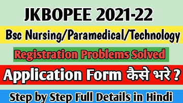 JKBOPEE 2021-22 Bsc Nursing/Paramedical/Technology Application Form कसे भरे?Step by StepFull Details