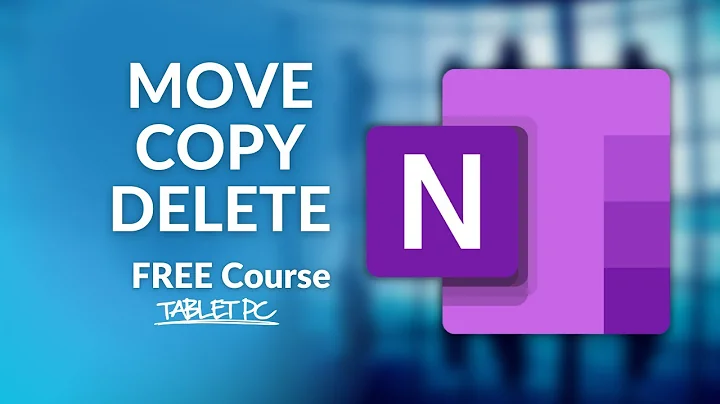 How to Move, Copy & Delete OneNote Pages and Sections