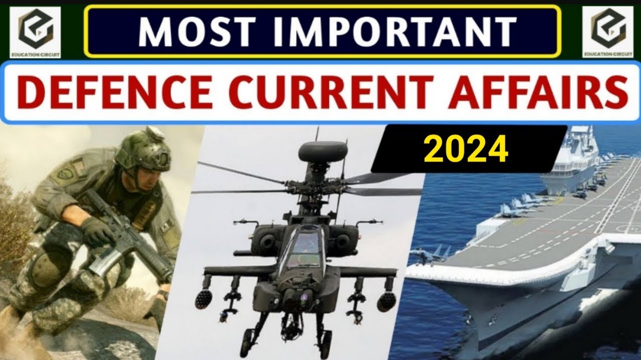 Defence Current Affairs 2024 For AFCAT, CDS, NDA, Railway, RRB, SSC ...