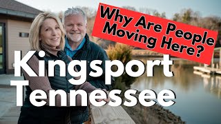 Kingsport Tennessee/Why Are People Moving Here?