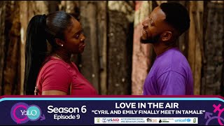 YOLO SEAON 6 EPISODE 9 - LOVE IN THE AIR. CYRIL AND EMILY FINALY MEET IN TAMALE screenshot 3