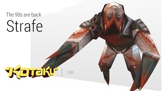 Strafe - its the 90s again
