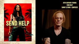 Send Help Interview with Danny Elfman - Composer