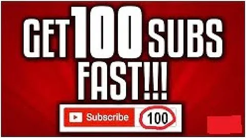 How To Get YOUR FIRST 100 SUBS FAST!!!