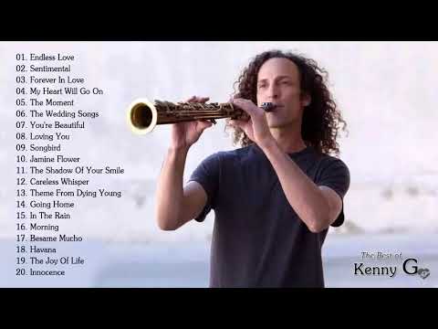 kenny-g-greatest-hits-full-album-2020-the-best-songs-of-kenny-g-best-saxophone-love-songs-2019