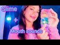 Slime en Asmr + mouth sounds 💤😴