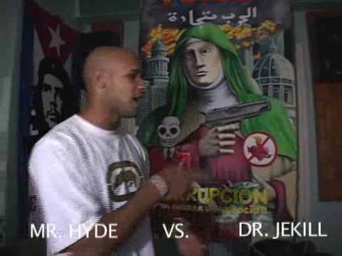 EL B (LOS ALDEANOS) FREESTYLE: MR.HYDE VS. DR. JEKILL