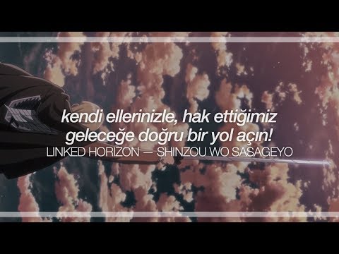 linked horizon || shinzou wo sasageyo (türkçe çeviri + lyrics)