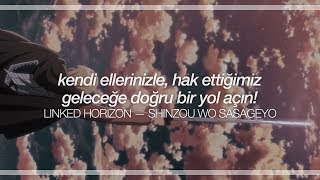 linked horizon || shinzou wo sasageyo (türkçe çeviri + lyrics)