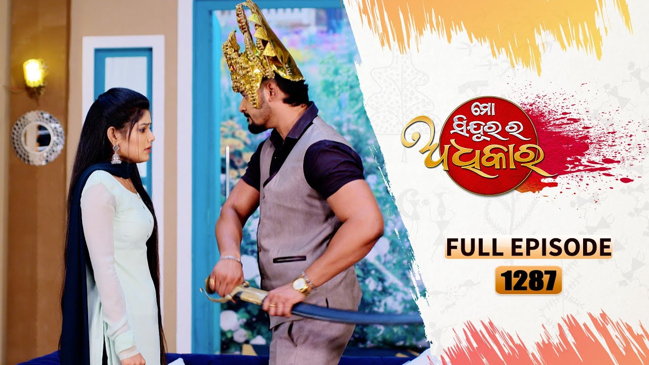 Mo Sindurara Adhikara | Full Ep 1287 | 6th Aug 2024 | Odia Serial | Tarang TV