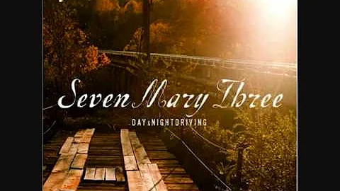 Seven Mary Three - Hammer & A Stone