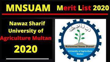 Closing merit list of MNSUAM - Muhammad Nawaz Sharif University of Agriculture Multan - 2020