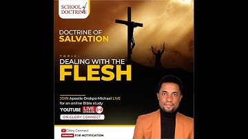 Dealing with the Flesh | Apostle Orokpo Michael