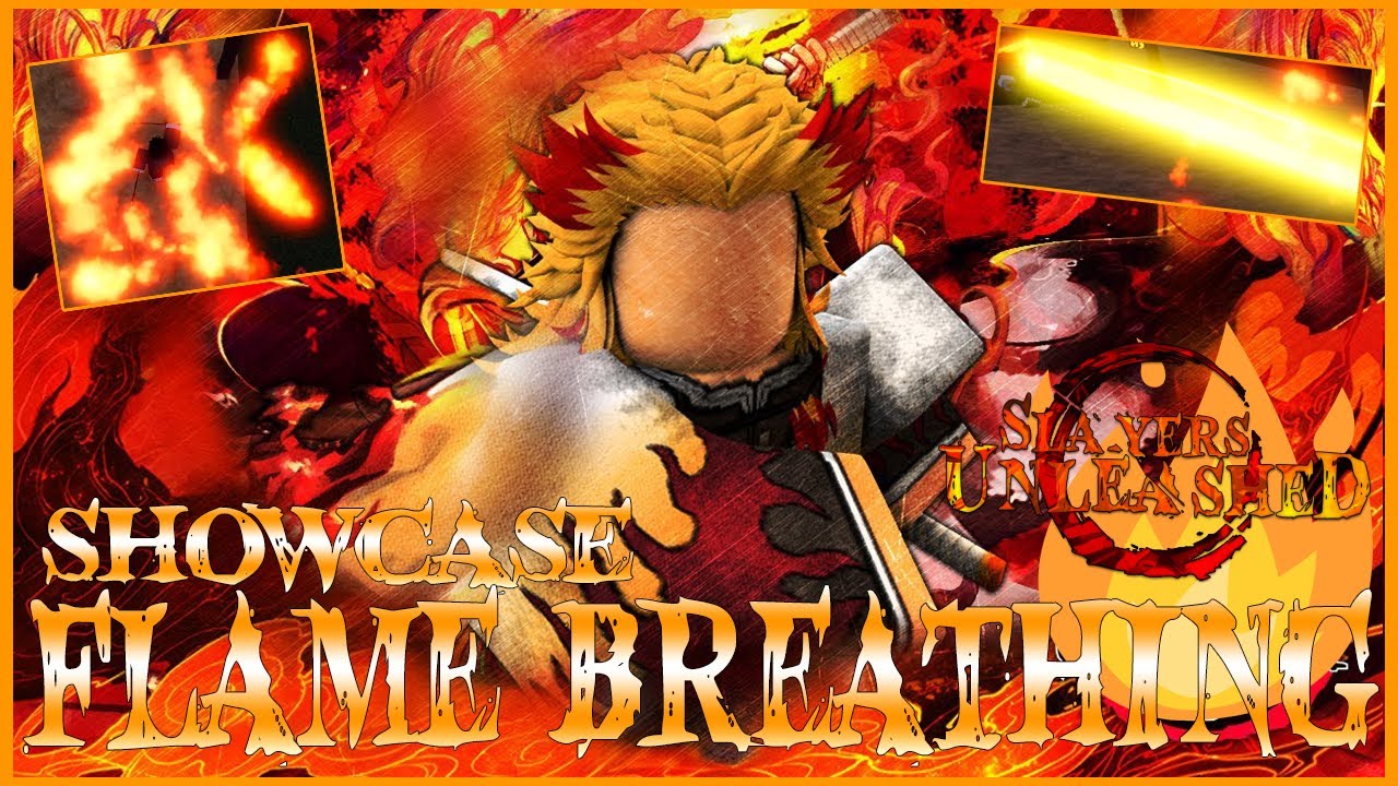 🔥FLAME BREATHING STYLE🔥SHOWCASE + CODE IN SLAYERS UNLEASHED