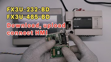 Card mở rộng FX3U 232BD 485BD: Hướng dẫn download, upload, kết nối HMI