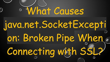 What Causes java.net.SocketException: Broken Pipe When Connecting with SSL?