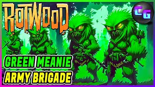 The Green Meanie Army Brigade - 🪵 Rotwood