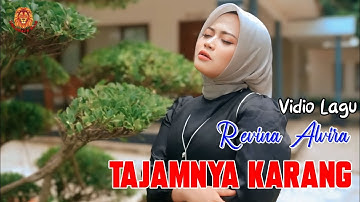 REVINA ALVIRA - TAJAMNYA KARANG - COVER LIRIK VIDIO DANGDUT  GASENTRA TERBARU 2025