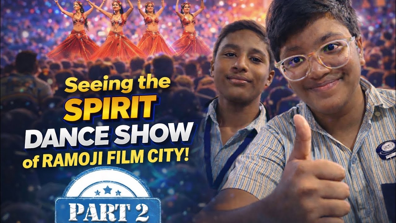 The Spirit of Ramoji Show Was Magical ✨🔥 | School Trip Vlog Part 2