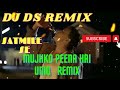 Mujhko peena hai uniq mix dj ds remix satmile se