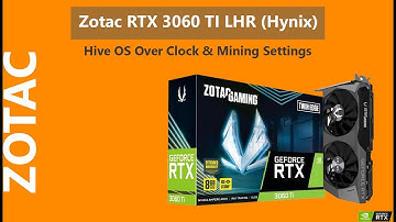 Zotac 3060 TI LHR OC Setting | HiveOS Ethereum Mining | RTX 3060 TI LHR 46 MHS