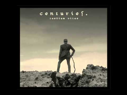 Centuries - Metus