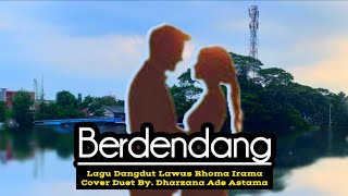 Berdendang  Cover Duet By Dharzana Ade Astama  Lagu Dangdut Lawas Rhoma Irama