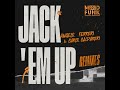 Jack em up   nyxo remix   edit