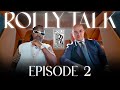Rolly Talk Episode 2 : AB Marshall X Mr. Matteo L. - From Threads to Thrones