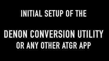 Step-By-Step tutorial how to install the Denon Conversion Utility and its bundled apps