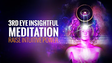 3rd Eye Insightful Meditation | 3rd Eye Perspectives | Raise Intuitive Power | Pineal 432 Hz