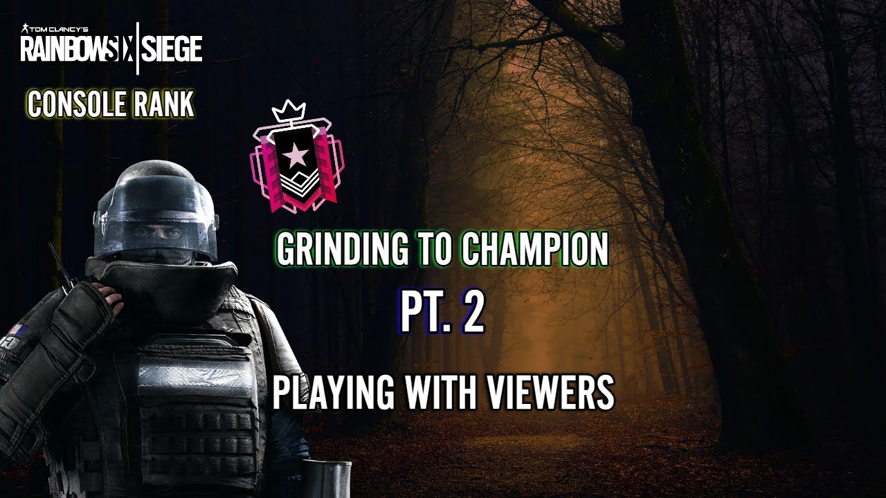 *GRINDING TO CHAMPION* #2 - R6 SIEGE CONSOLE RANK | #R6RANK # ...