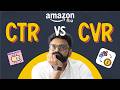 CTR vs CVR: Which Metric is More Important for Amazon Sellers | Amazon FBA