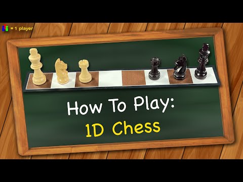 How to play 1D Chess