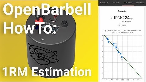 OpenBarbell HowTo: How to Estimate 1RM in the OpenBarbell App