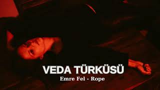 Veda Türküsü - Emre Fel & Rope (Blacknight)