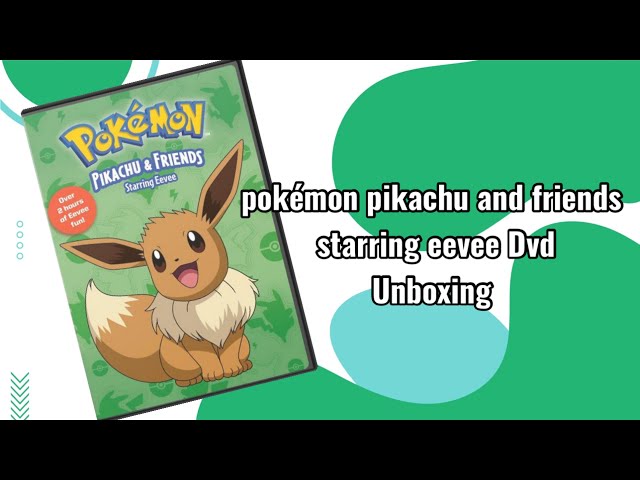 Pokemon: Pikachu & Friends Starring Eevee (DVD)(2022)