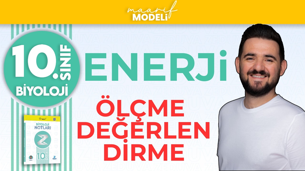 Enerji 1.Ünite | Ölçme Değerlendirme Soru Çözümü 10.sınıf biyoloji maarif model | ZEDUVA
