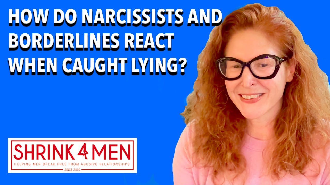 How do narcissists and borderlines react when caught lying? - YouTube