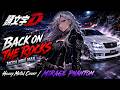【頭文字D】BACK ON THE ROCKS / MEGA NRG MAN – Heavy Metal Cover | MIRAGE PHANTOM